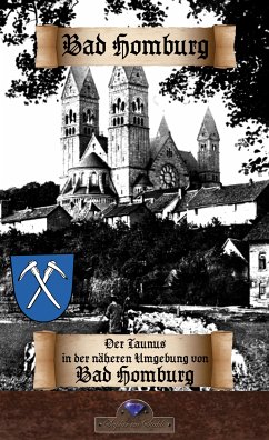 Der Taunus in der näheren Umgebung von Bad Homburg (eBook, ePUB) - Schreiber, Erik; Rolle, Friedrich