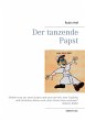 Der tanzende Papst (eBook, ePUB) - Bild 1