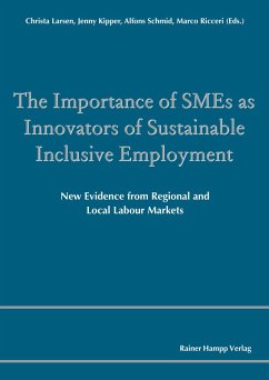 The Importance of SMEs as Innovators of Sustainable Inclusive Employment (eBook, PDF)