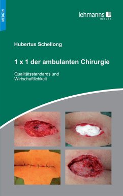 1x1 der ambulanten Chirurgie (eBook, PDF) - Schellong, Hubertus
