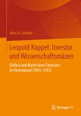 Leopold Koppel: Investor und Wissenschaftsmäzen (eBook, PDF)