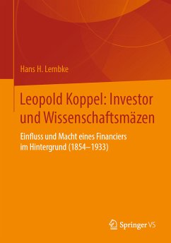 Leopold Koppel: Investor und Wissenschaftsmäzen (eBook, PDF) - Lembke, Hans H.