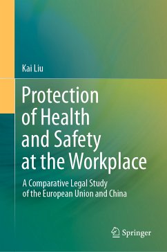 Protection of Health and Safety at the Workplace (eBook, PDF) - Liu, Kai