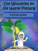 Die Woudties en die laaste piesang (eBook, ePUB) Die Woudties en die laaste piesang (eBook, ePUB)