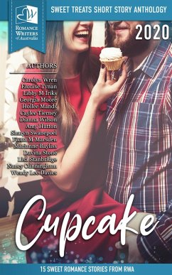 Cover Cupcake: Sweet Treats - 2020 Romance Writers of Australia Short Romance Anthology (eBook, ePUB)