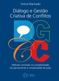 DGCC - Diálogos e Gestão Criativa de Conflitos (eBook, ePUB) DGCC - Diálogos e Gestão Criativa de Conflitos (eBook, ePUB)
