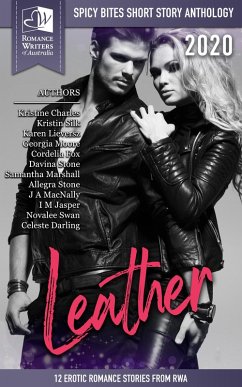 Leather: Spicy Bites - 2020 Romance Writers of Australia Erotic Romance Anthology (eBook, ePUB) - Authors, Multiple