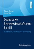 Quantitative Betriebswirtschaftslehre Band II (eBook, PDF)