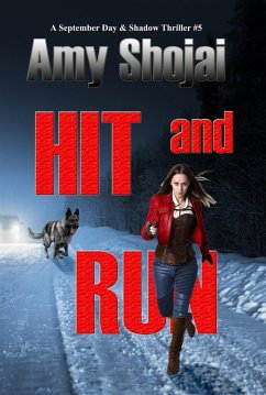 Hit And Run (September Day & Shadow, #5) (eBook, ePUB) - Shojai, Amy