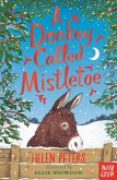 A Donkey Called Mistletoe (eBook, ePUB)