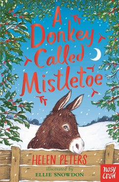 A Donkey Called Mistletoe (eBook, ePUB) - Peters, Helen