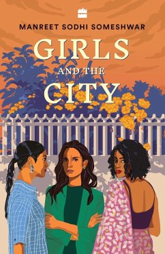 Girls and the City (eBook, ePUB) - Someshwar, Manreet Sodhi