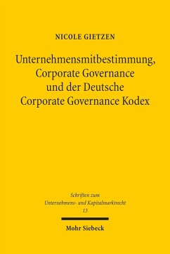 Unternehmensmitbestimmung, Corporate Governance und der Deutsche Corporate Governance Kodex (eBook, PDF) - Gietzen, Nicole