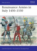 Renaissance Armies in Italy 1450-1550 (eBook, ePUB)