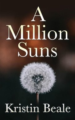 A Million Suns (eBook, ePUB) - Beale, Kristin