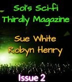 Sol's Sci-fi Thirdly Magazine Issue 2 (eBook, ePUB)