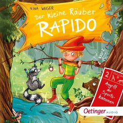 Angriff der Sportskanonen Ungekürzte Lesung / Der kleine Räuber Rapido Bd.2 (MP3-Download) - Weger, Nina