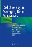 Radiotherapy in Managing Brain Metastases (eBook, PDF)