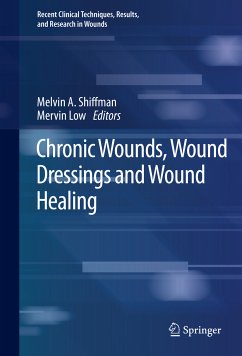 Chronic Wounds, Wound Dressings and Wound Healing (eBook, PDF)