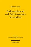 Rechtswettbewerb und Debt Governance bei Anleihen (eBook, PDF)
