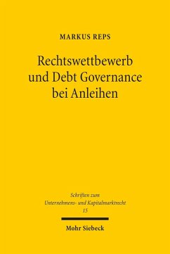 Rechtswettbewerb und Debt Governance bei Anleihen (eBook, PDF) - Reps, Markus