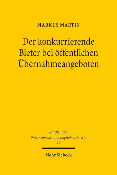 Der konkurrierende Bieter bei öffentlichen Übernahmeangeboten (eBook, PDF)