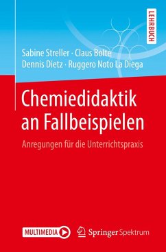 Chemiedidaktik an Fallbeispielen (eBook, PDF) - Streller, Sabine; Bolte, Claus; Dietz, Dennis; Noto La Diega, Ruggero