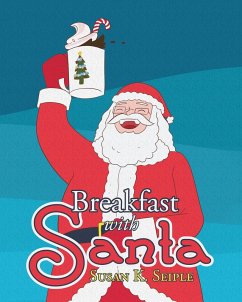 Breakfast with Santa (eBook, ePUB) - Seiple, Susan K.