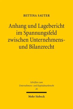 Anhang und Lagebericht im Spannungsfeld zwischen Unternehmens- und Bilanzrecht (eBook, PDF) - Sauter, Bettina