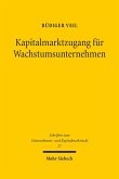 Kapitalmarktzugang für Wachstumsunternehmen (eBook, PDF)