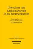 Übernahme- und Kapitalmarktrecht in der Reformdiskussion (eBook, PDF)
