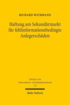 Haftung am Sekundärmarkt für fehlinformationsbedingte Anlegerschäden (eBook, PDF) - Wichmann, Richard