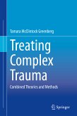 Treating Complex Trauma (eBook, PDF)