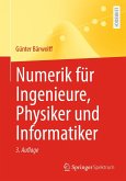 Numerik für Ingenieure, Physiker und Informatiker (eBook, PDF)