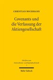Covenants und die Verfassung der Aktiengesellschaft (eBook, PDF)