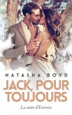 Jack, Pour Toujours (Eversea Français, #2) (eBook, ePUB) Jack, Pour Toujours (Eversea Français, #2) (eBook, ePUB)