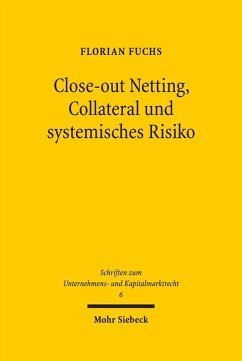 Close-out Netting, Collateral und systemisches Risiko (eBook, PDF) - Fuchs, Florian