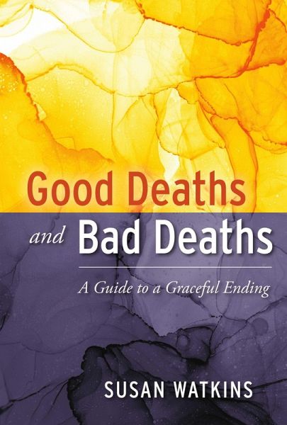 Good Deaths and Bad Deaths (eBook, ePUB)