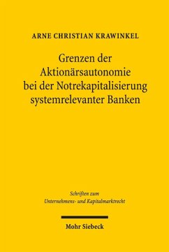 Grenzen der Aktionärsautonomie bei der Notrekapitalisierung systemrelevanter Banken (eBook, PDF) - Krawinkel, Arne Christian