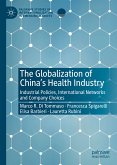 The Globalization of China’s Health Industry (eBook, PDF)