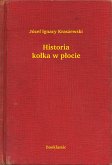 Historia kołka w płocie (eBook, ePUB)