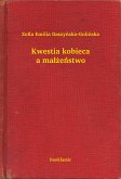 Kwestia kobieca a małżeństwo (eBook, ePUB)