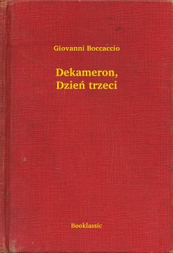 Dekameron, Dzień trzeci (eBook, ePUB) - Boccaccio, Giovanni