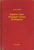 Kapitan Czart. Przygody Cyrana de Bergerac (eBook, ePUB) Kapitan Czart. Przygody Cyrana de Bergerac (eBook, ePUB)