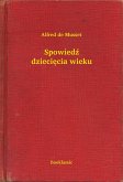 Spowiedz dzieciecia wieku (eBook, ePUB)