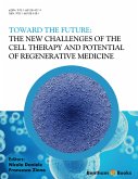 Toward the Future: The New Challenges of the Cell Therapy and Potential of Regenerative Medicine (eBook, ePUB)
