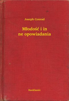 Młodość i inne opowiadania (eBook, ePUB) - Conrad, Joseph