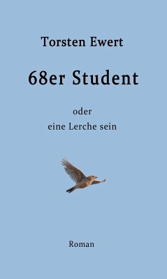 68er Student (eBook, ePUB) - Ewert, Torsten