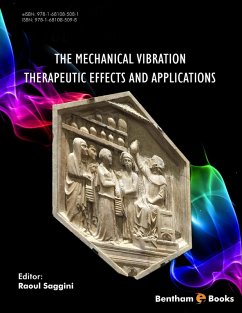 The Mechanical Vibration: Therapeutic Effects and Applications (eBook, ePUB)