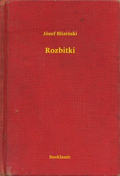 Rozbitki (eBook, ePUB) - Bliziński, Józef